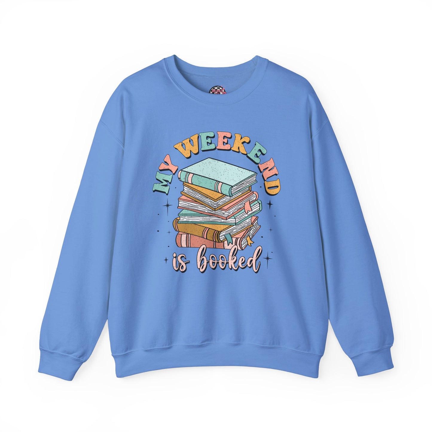My Weekend is Booked Crewneck Sweatshirt