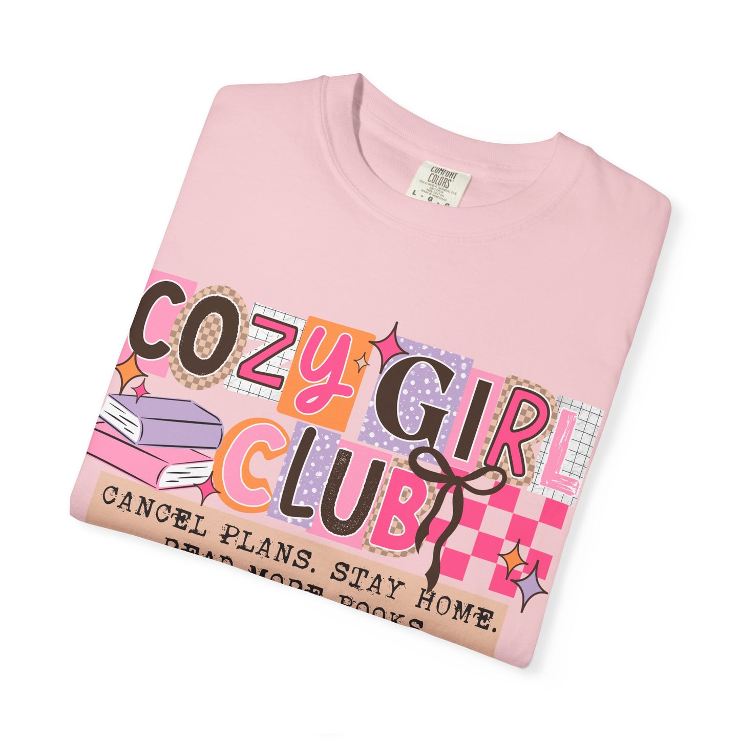 Cozy Girl Club Comfort Colors Shirt