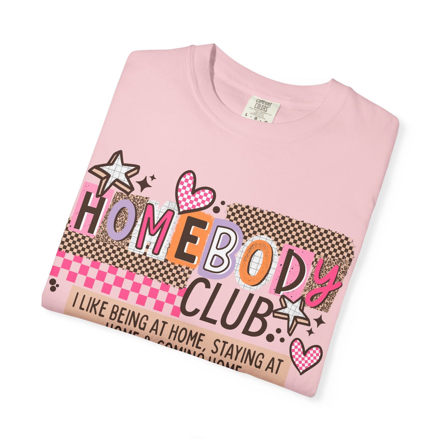 Homebody Club Comfort Colors Shirt