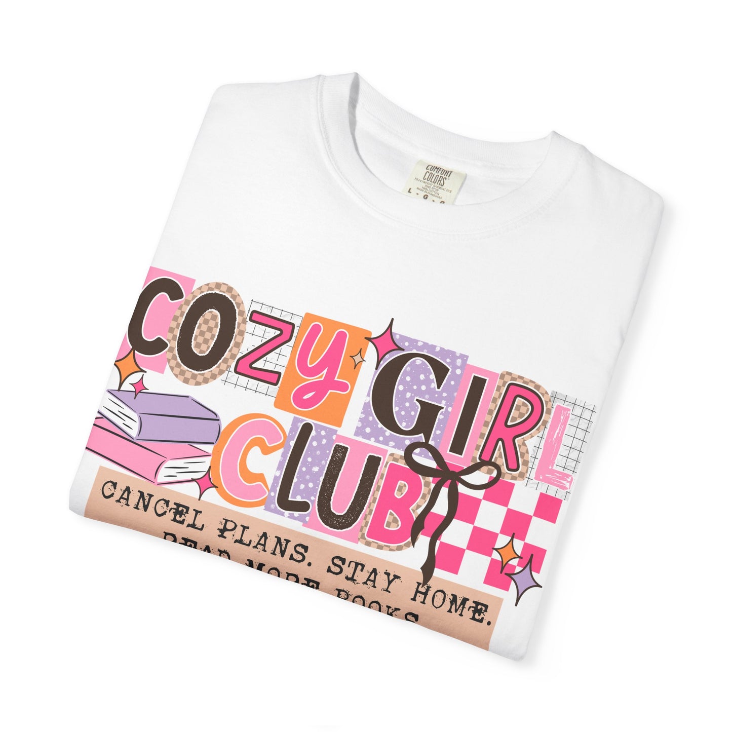 Cozy Girl Club Comfort Colors Shirt