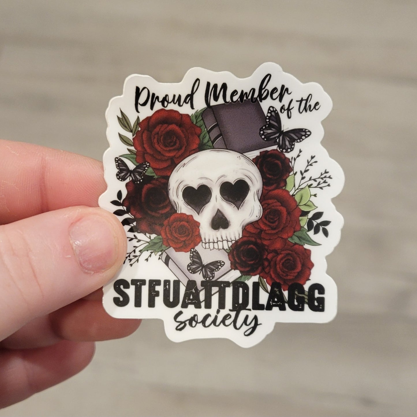 Stickers - STFUATTDLAGG Society(2.5")