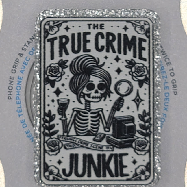 Phone or E-Reader Grip - True Crime Junkie (B+W) (LIMITED)