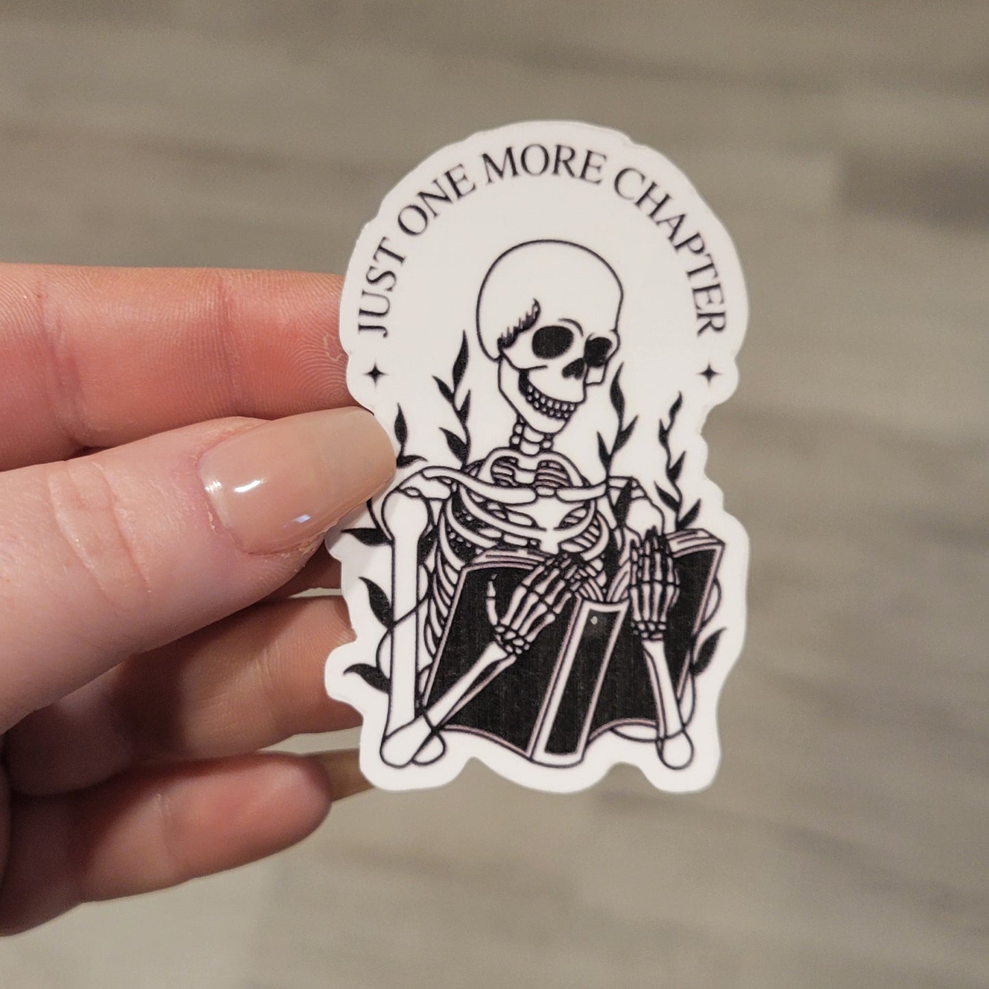 Stickers - Just One More Chapter (2.5")