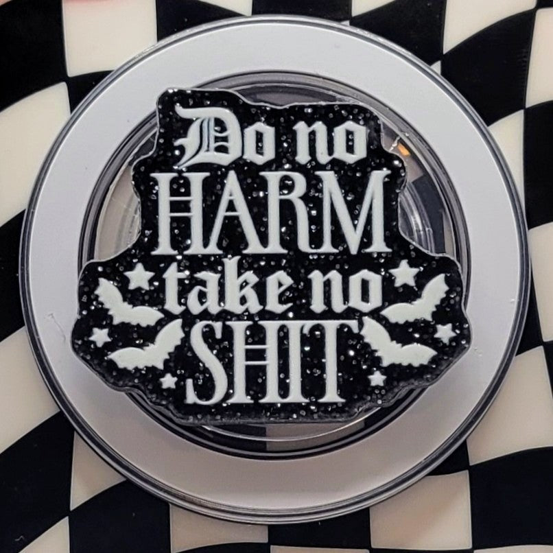 Phone or E-Reader Grip - Do No Harm Take No Shit