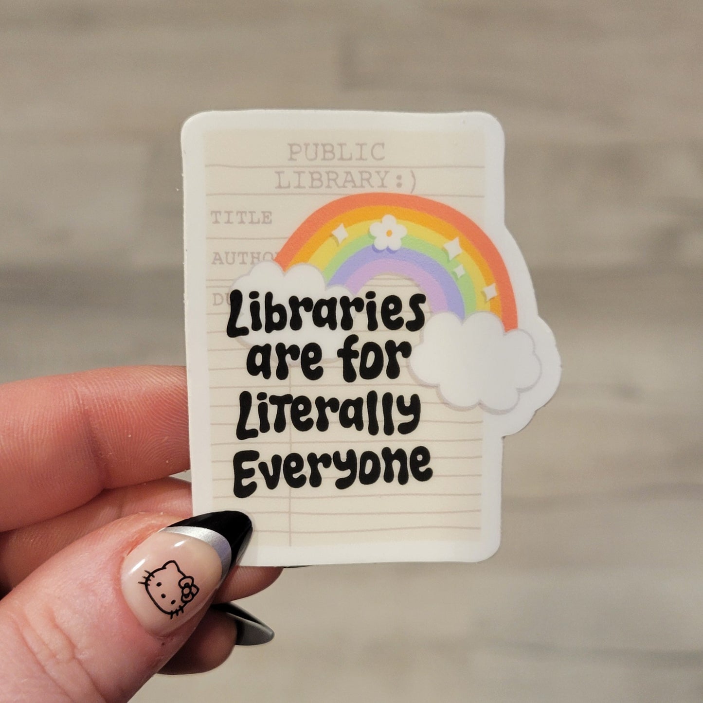 Stickers - Libraries Are For Literally Everyone