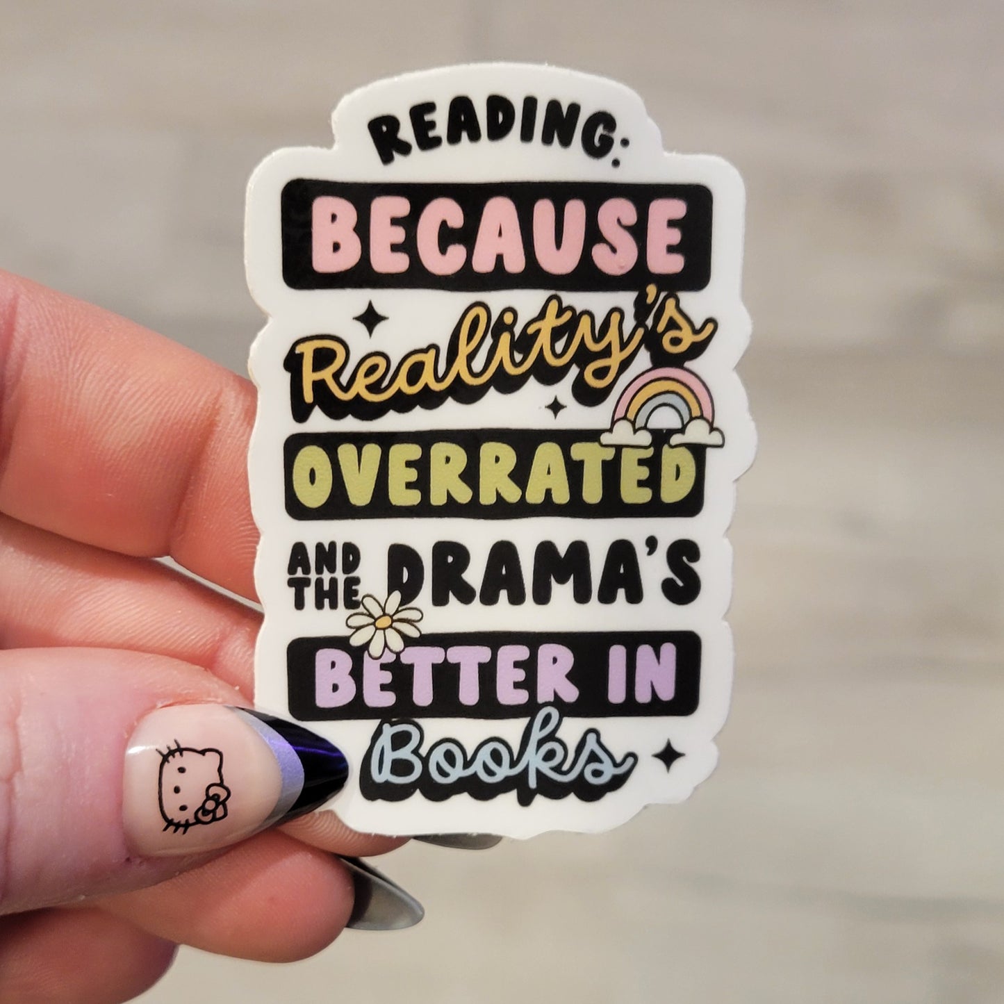 Stickers - Books Because Reality's Overrated