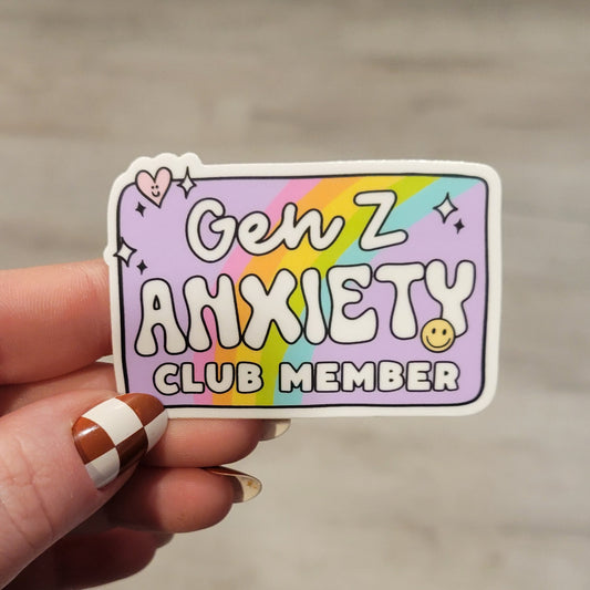 Stickers - Gen Z Anxiety Club (2.5")