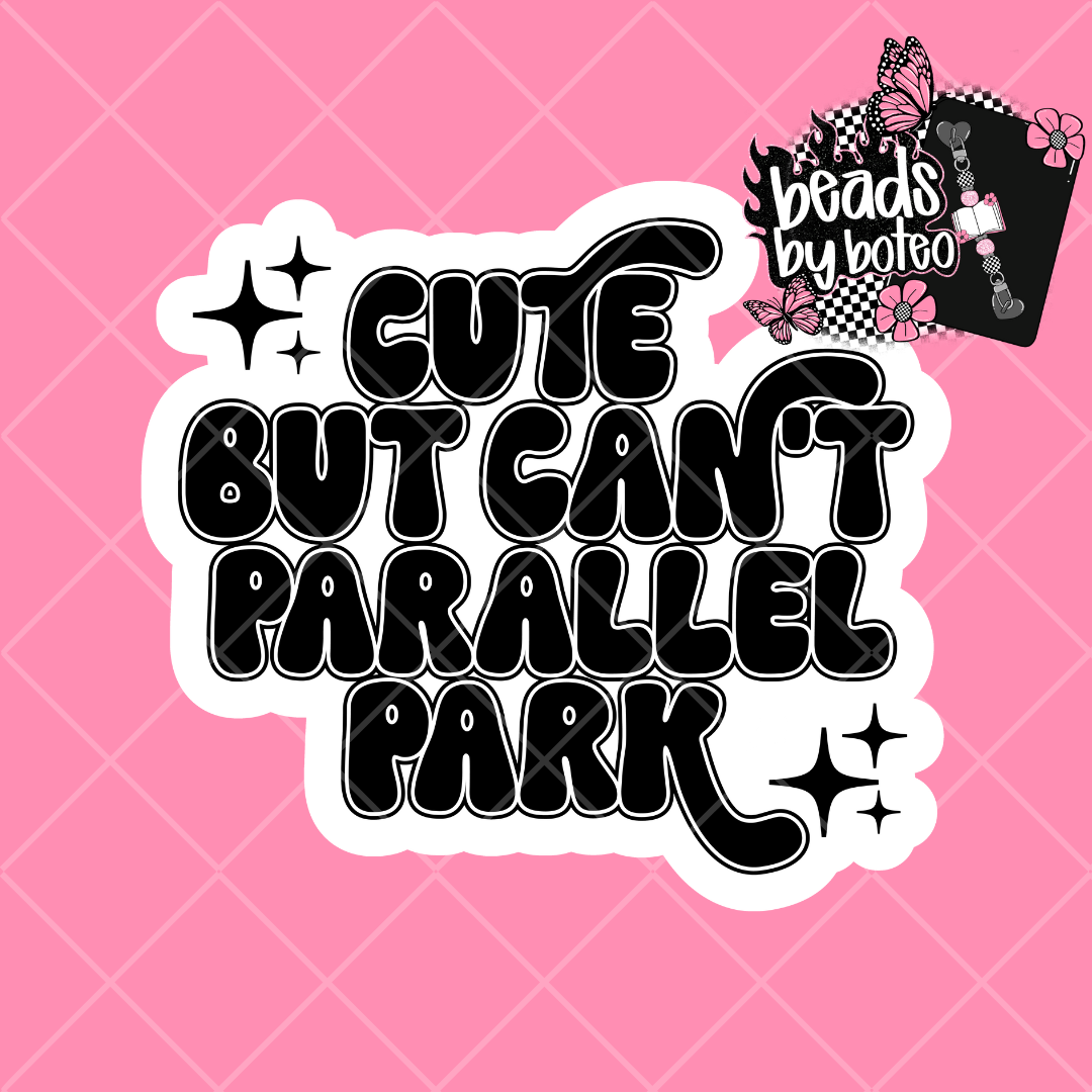 Stickers - Can't Parallel Park
