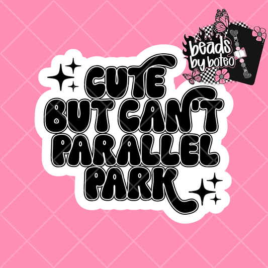 Stickers - Can't Parallel Park