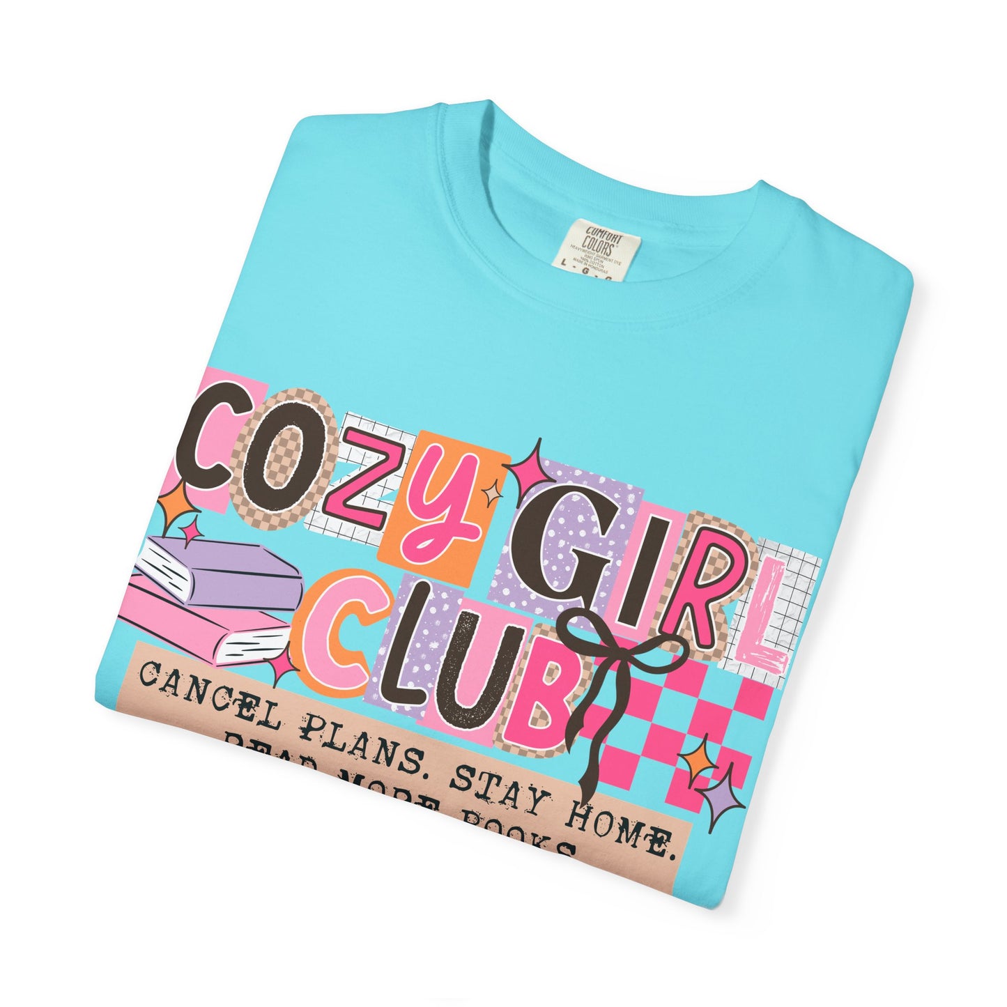 Cozy Girl Club Comfort Colors Shirt