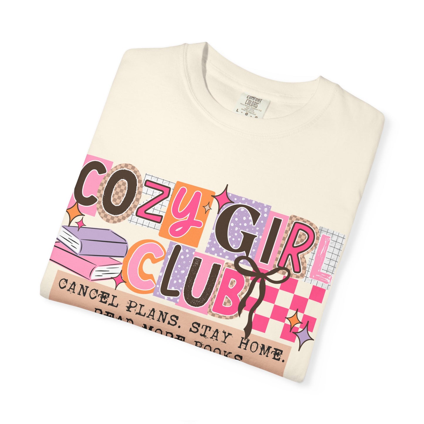 Cozy Girl Club Comfort Colors Shirt