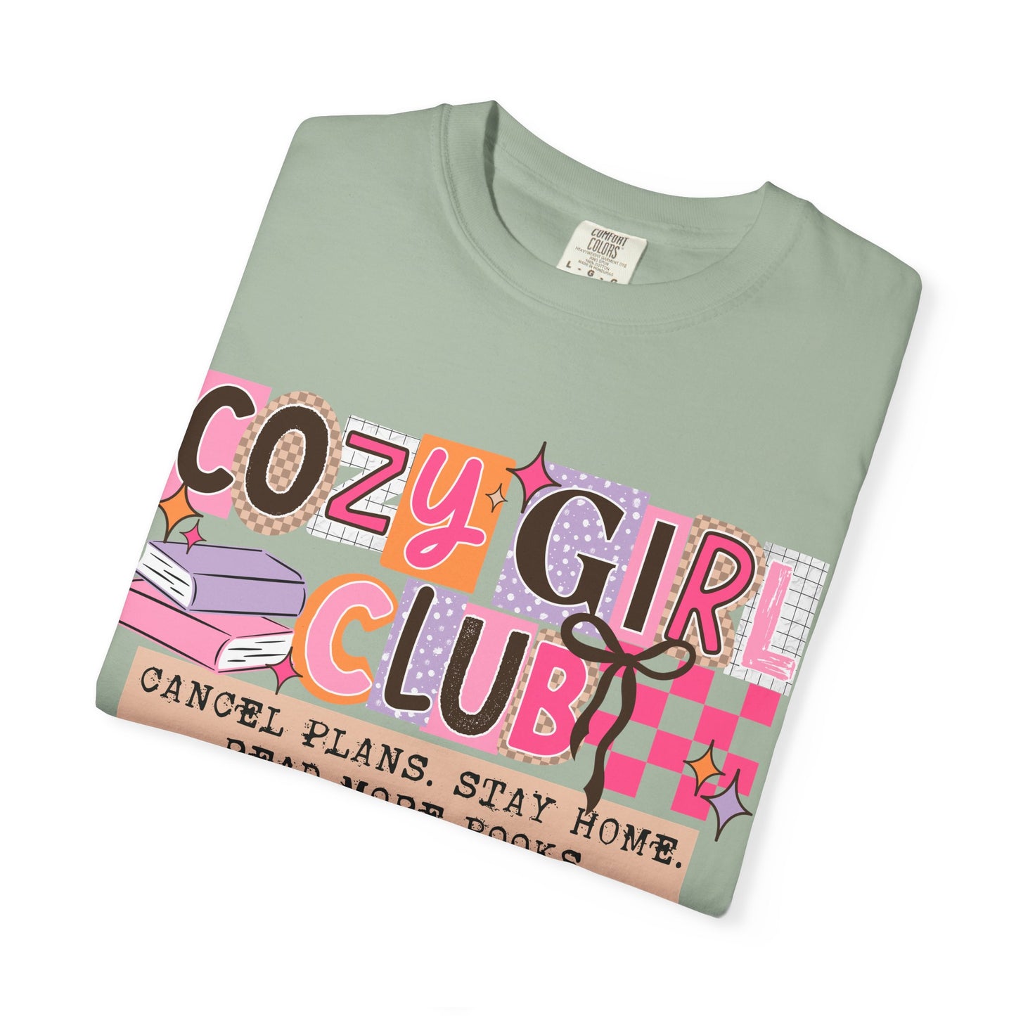 Cozy Girl Club Comfort Colors Shirt