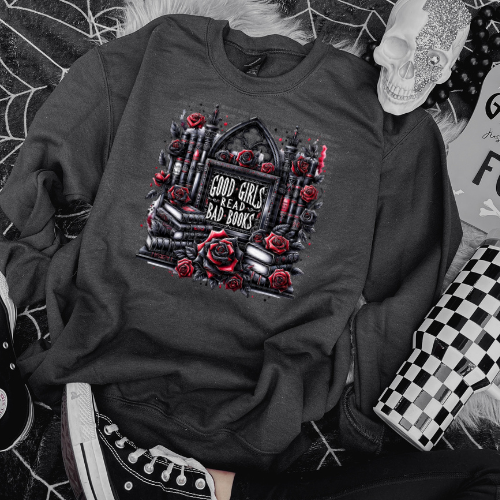 Good Girls Read Bad Books Crewneck Sweatshirt