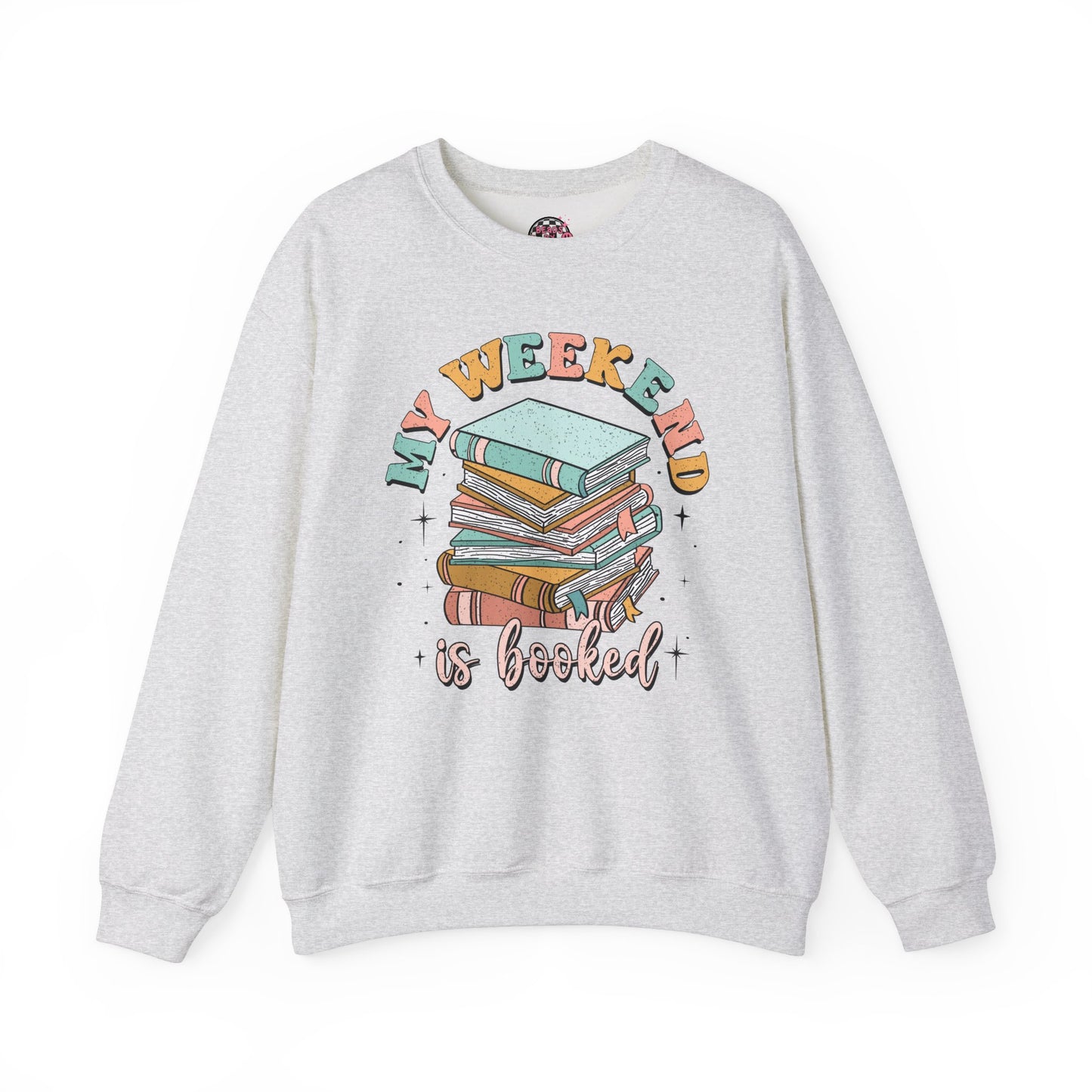 My Weekend is Booked Crewneck Sweatshirt