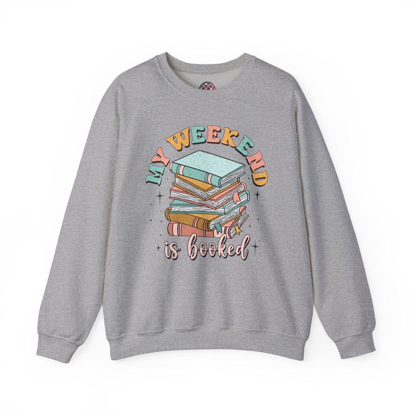My Weekend is Booked Crewneck Sweatshirt