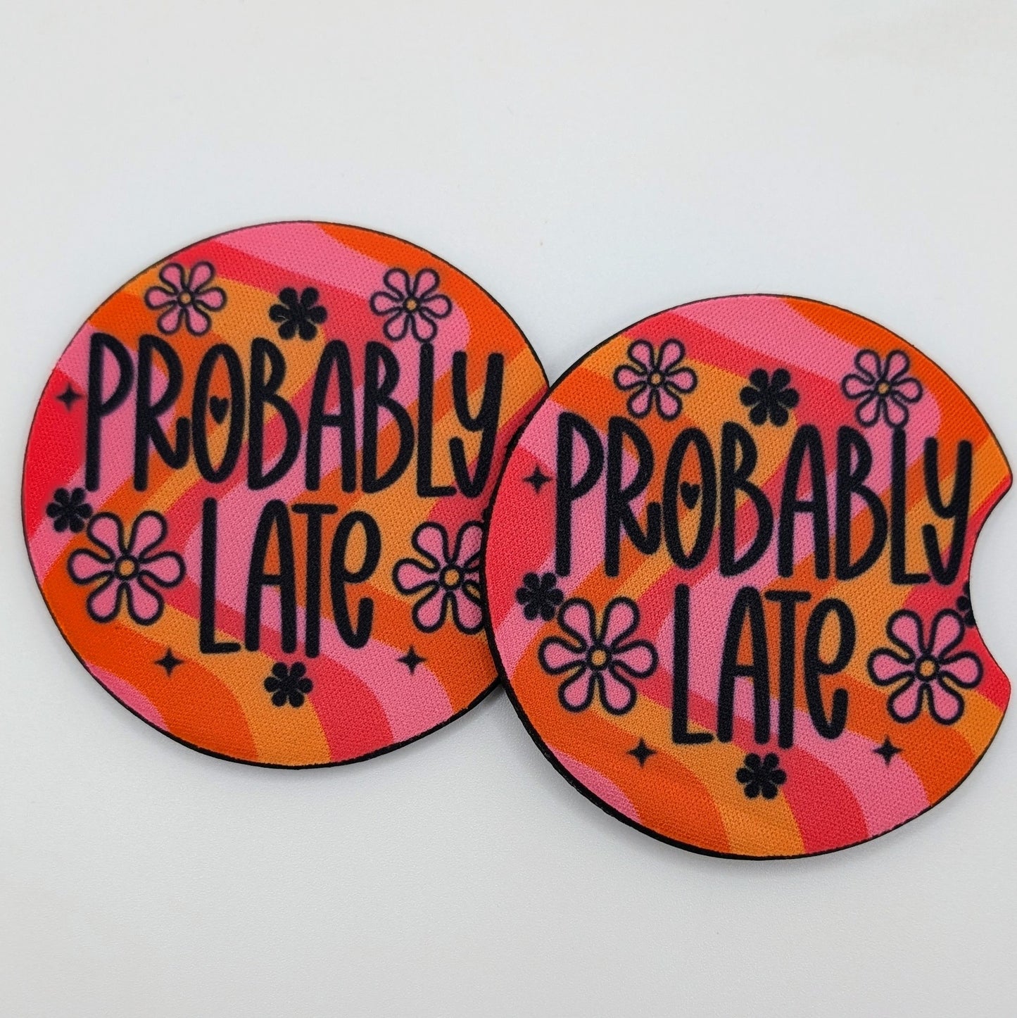 Car Coaster - Probably Late