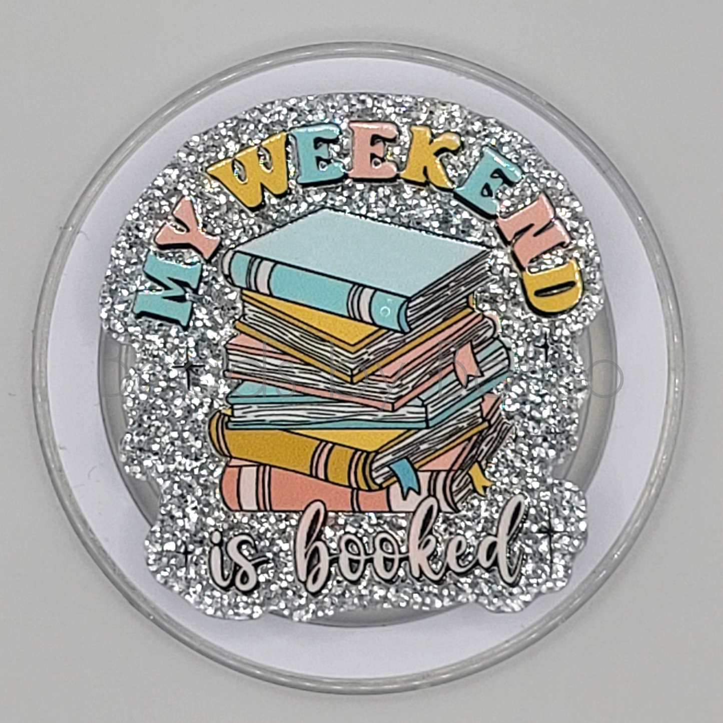 Phone or E-Reader Grip - My Weekend is Booked