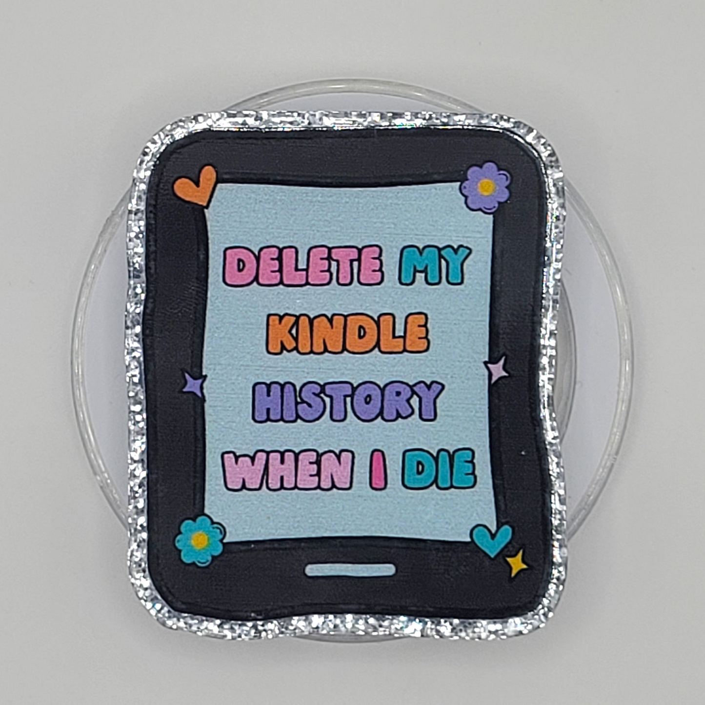 Phone or E-Reader Grip - Delete My Kindle History