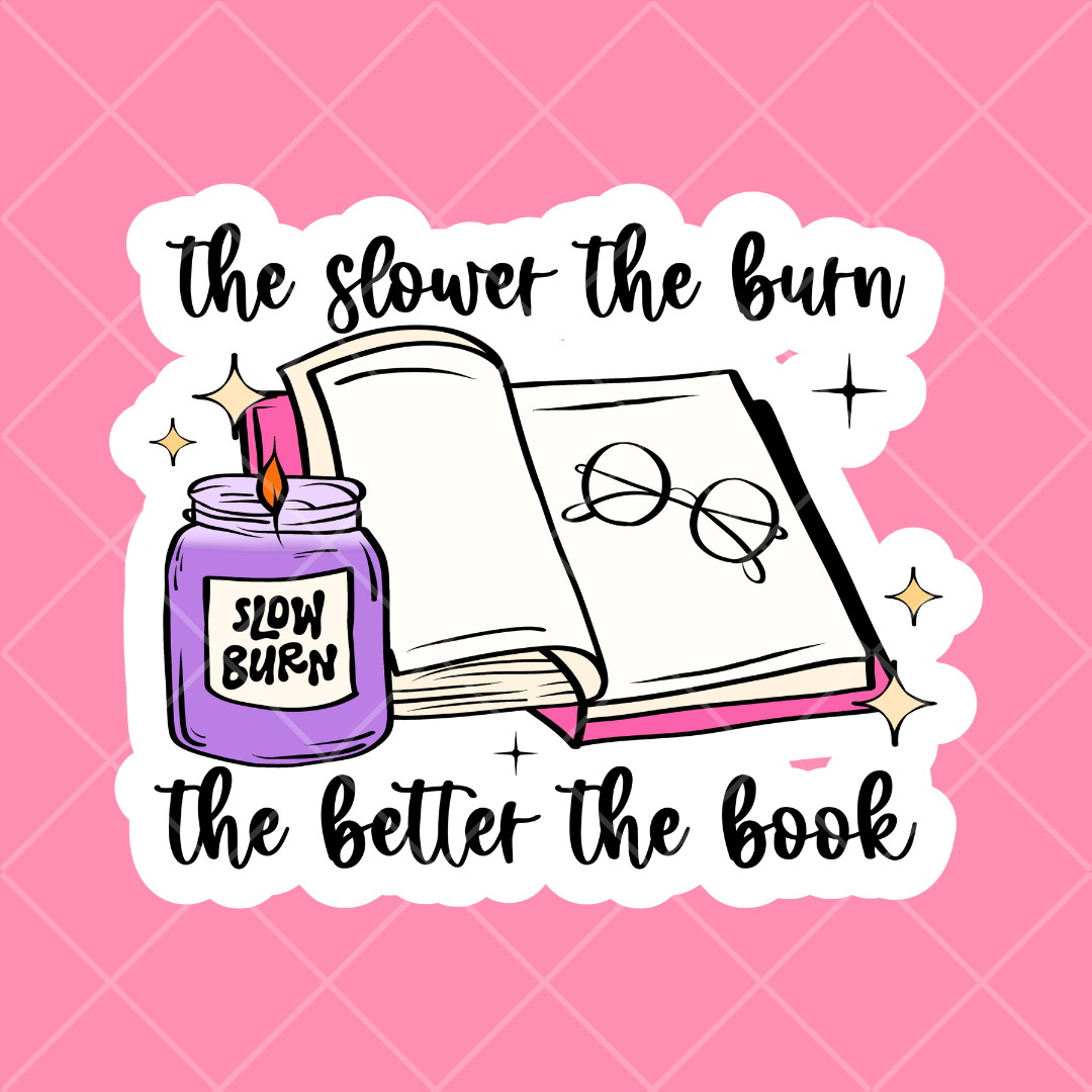 Stickers - The Slower the Burn