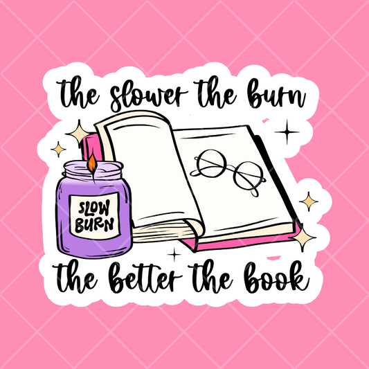 Stickers - The Slower the Burn