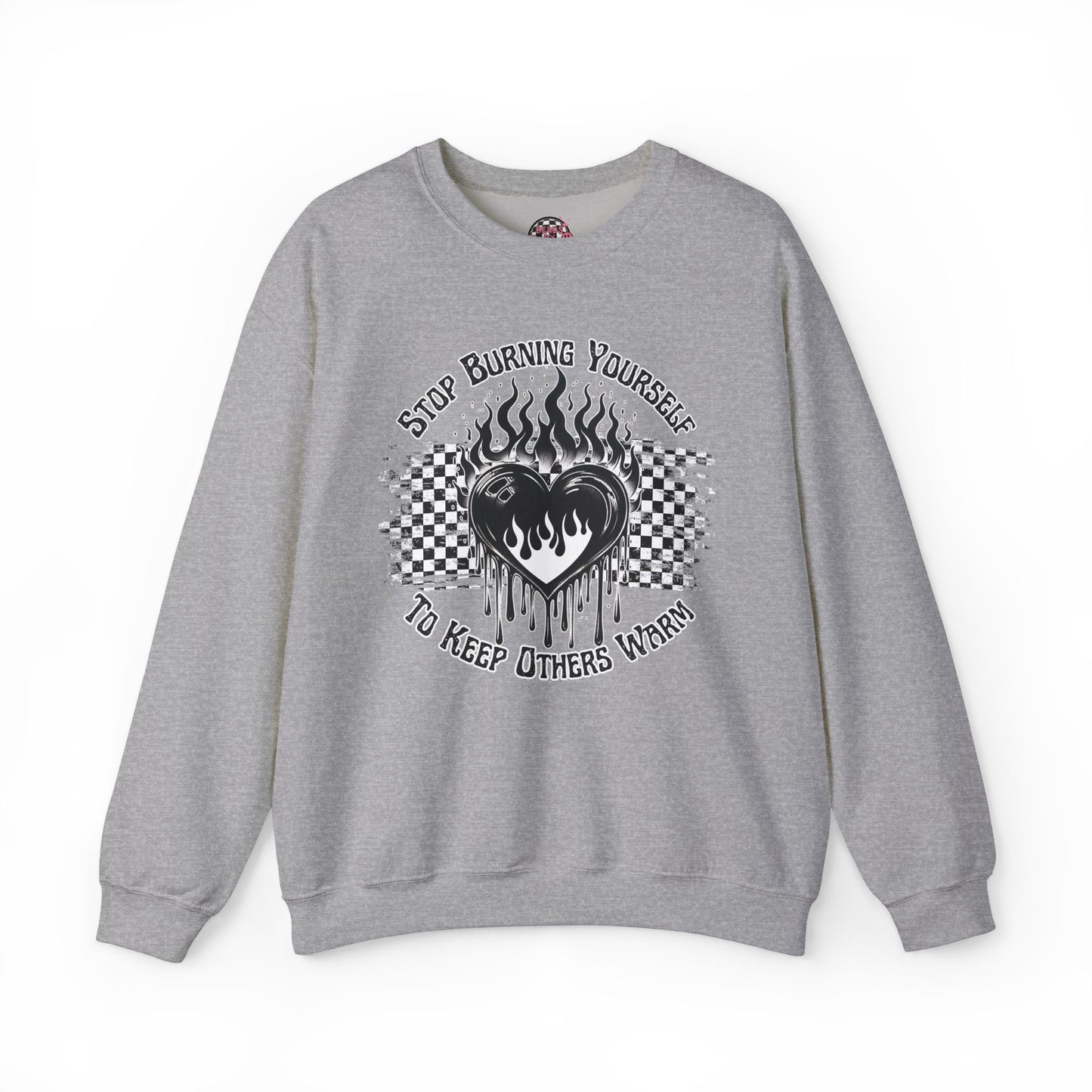 Stop Burning Yourself Crewneck Sweatshirt