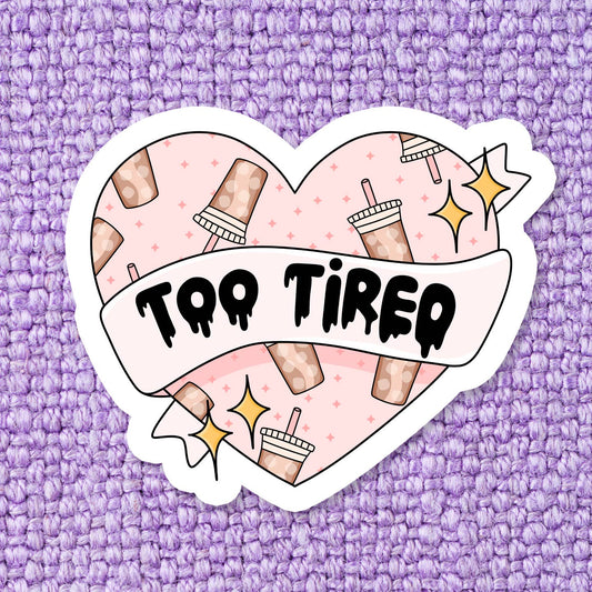 Stickers - Dead Tired (3")